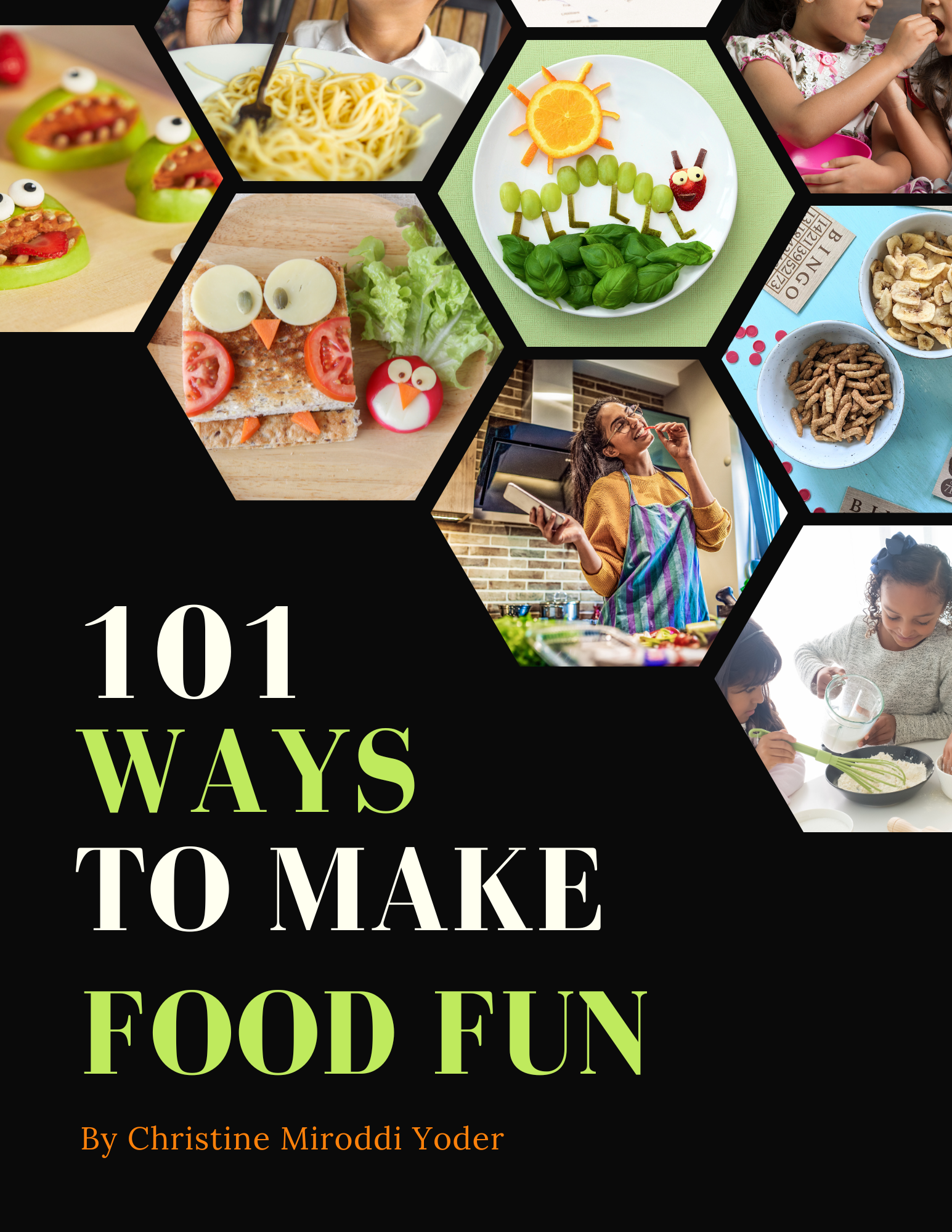 101 Ways to Make Food Fun